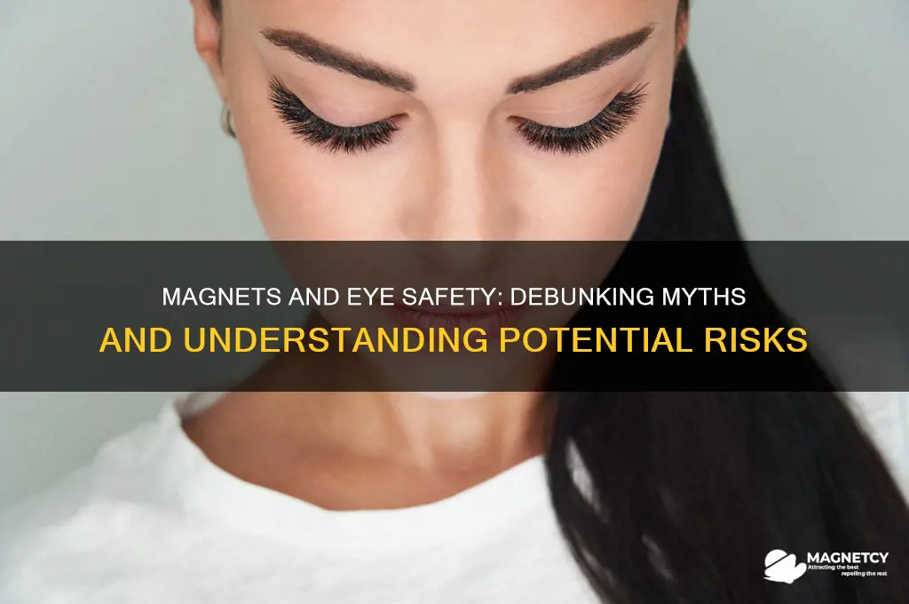can magnets affect your eyes