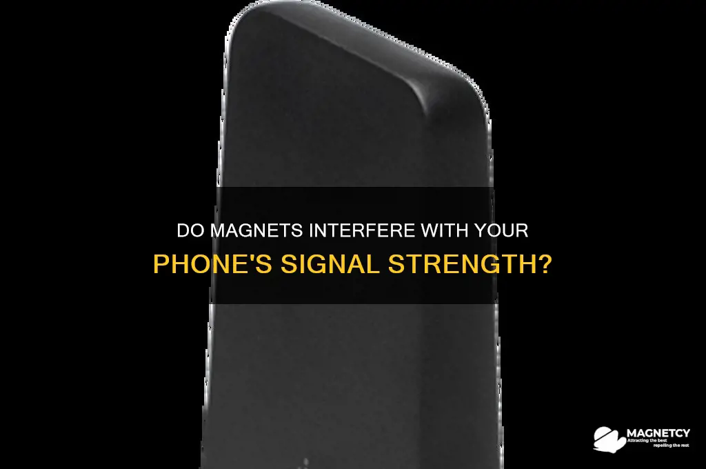 can magnets affect your phone signal