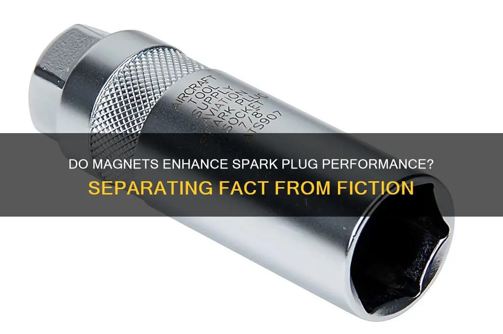 can magnets and spark plugs actually work