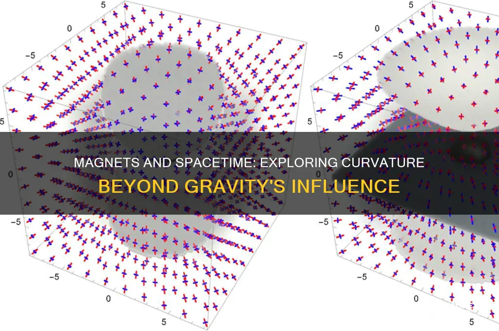 can magnets curve spacetime