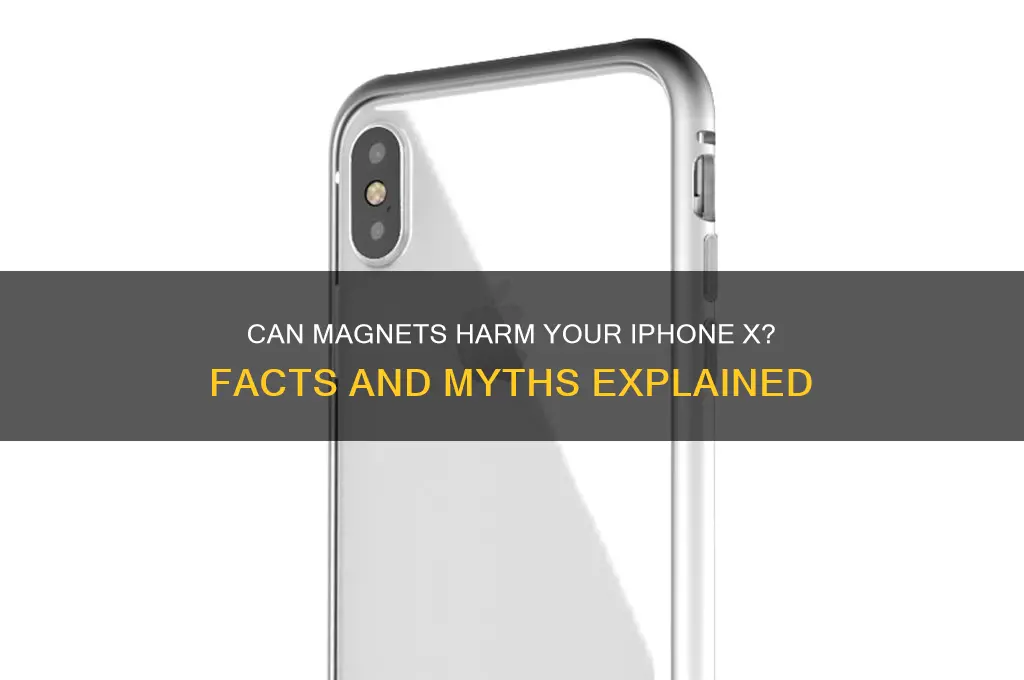 can magnets damge iphone x