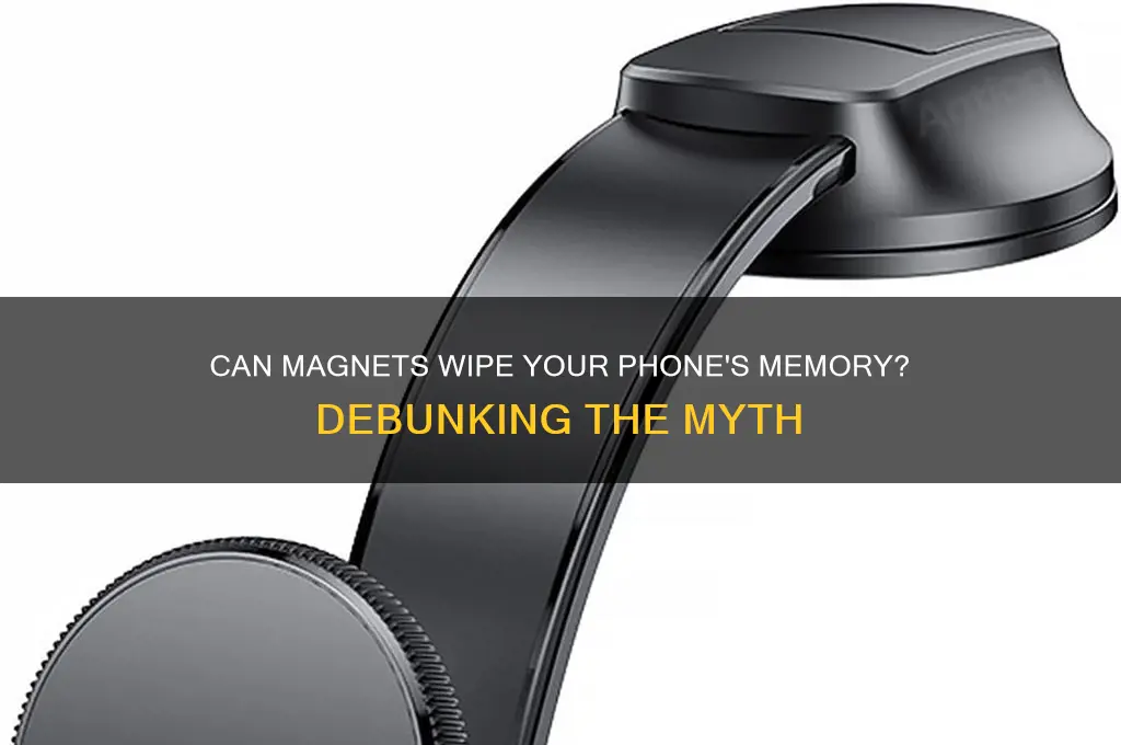 can magnets erase phone memory