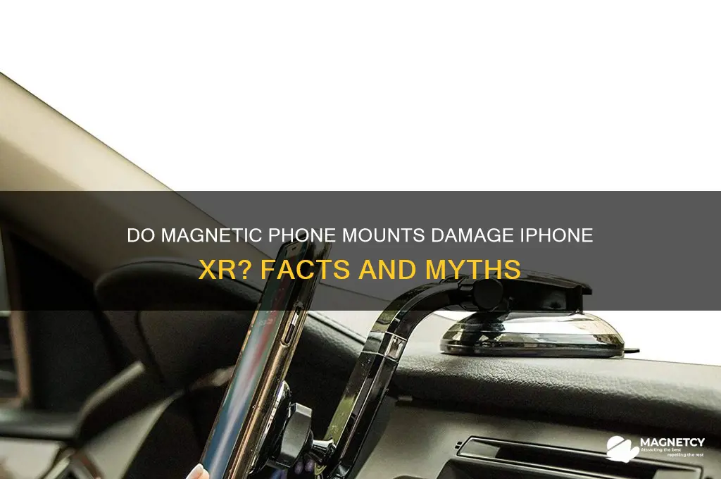 can magnets for phone mounts mess up iphone xr