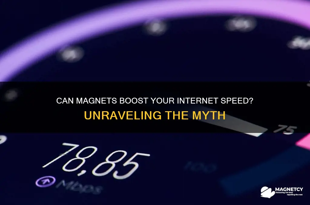 can magnets increase internet speed