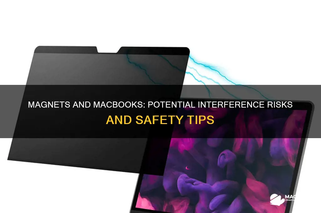 can magnets interfere with macbooks