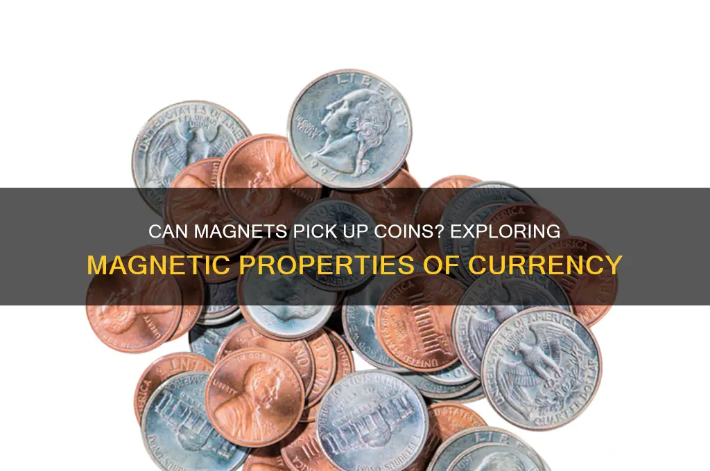 can magnets pick up coins