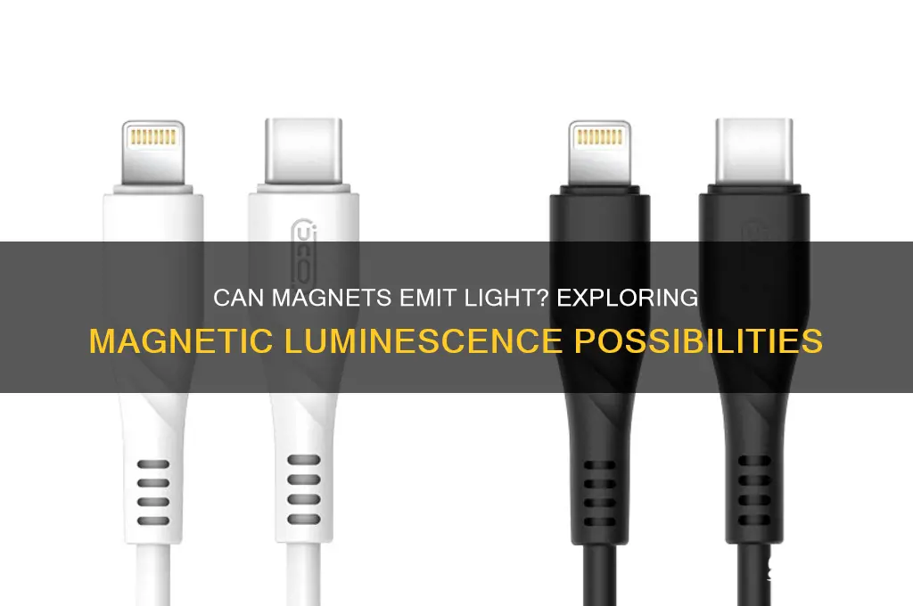 can magnets produce light