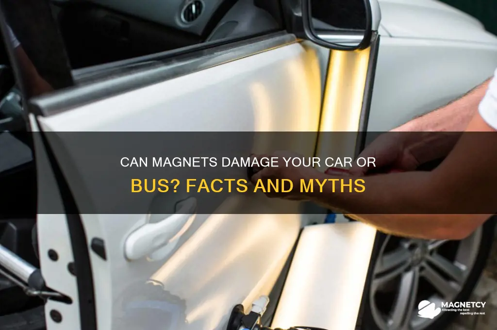 can magnets ruin bus car