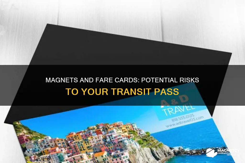 can magnets ruin fare card