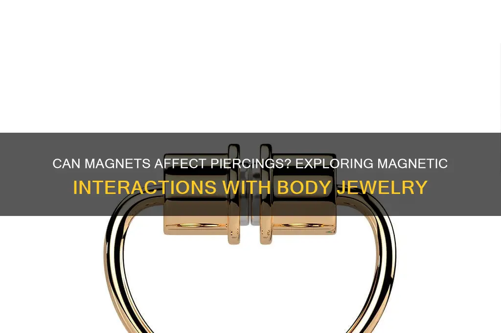 can magnets work on piercings