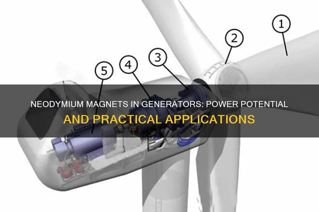 can neodymium magnets be used for generators