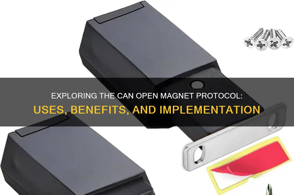 can open magnet protocol