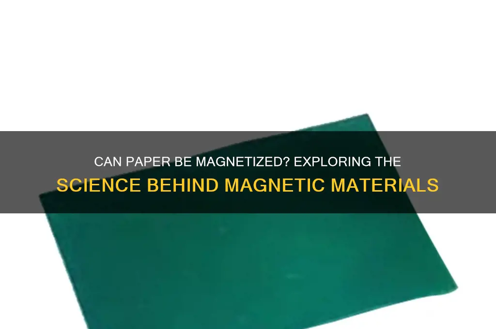 can paper be magnetized