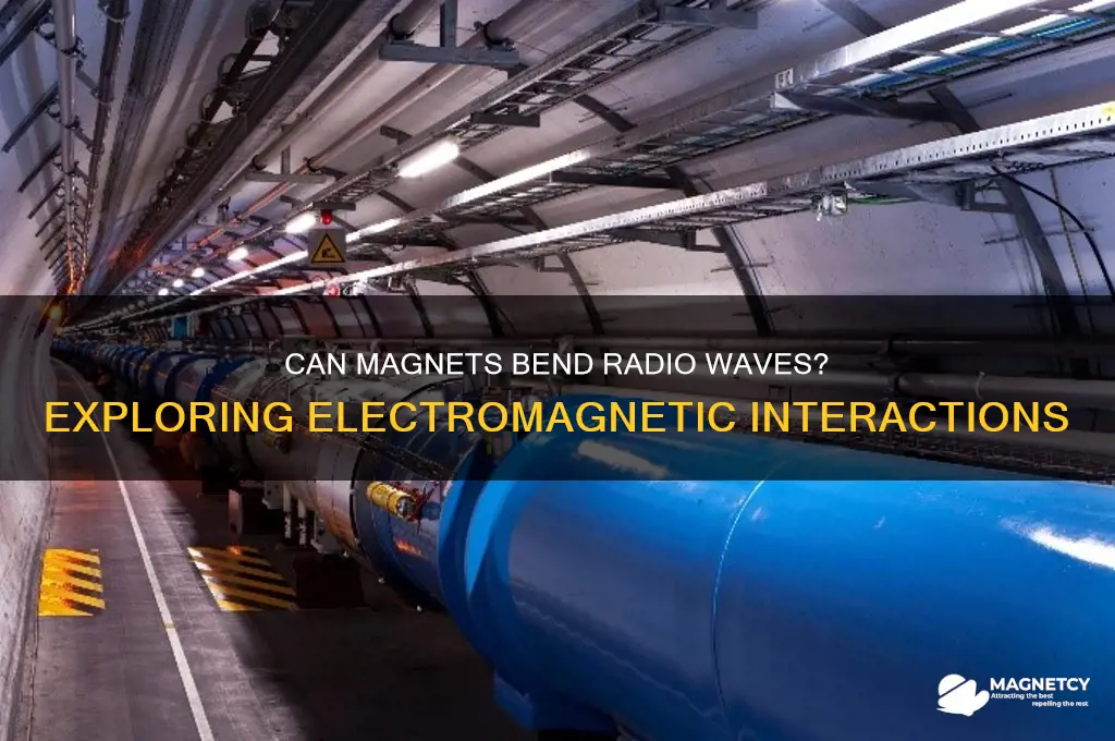 can radio waves be bent by magnets