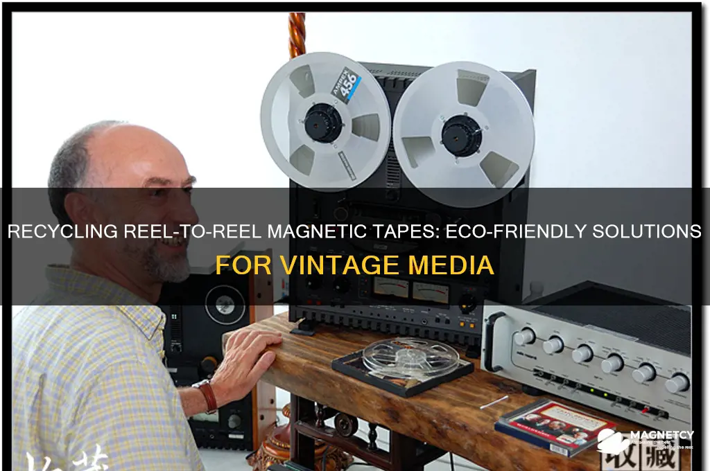 can reel-to-reel magnetic tapes be recycled