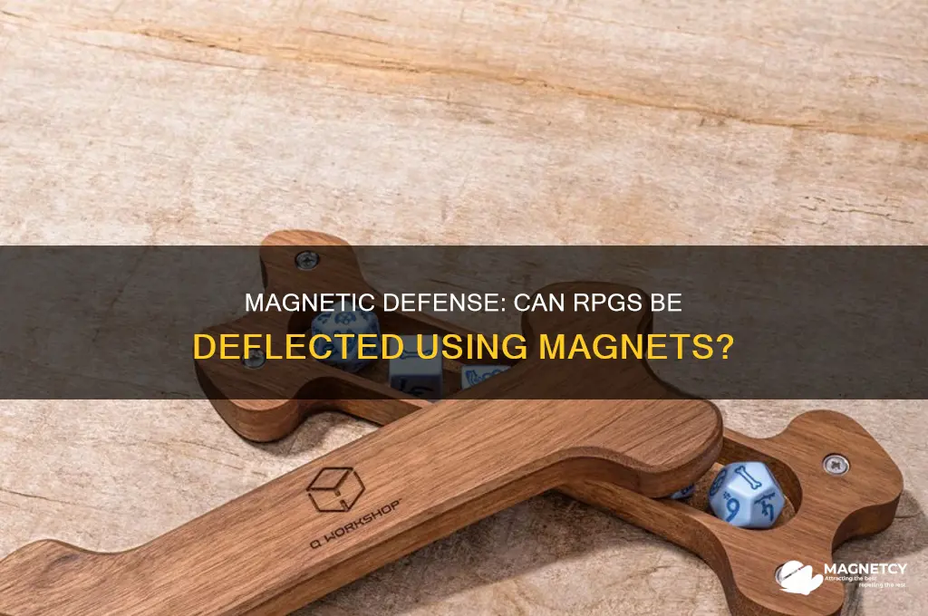 can rpgs be deflected with magnets