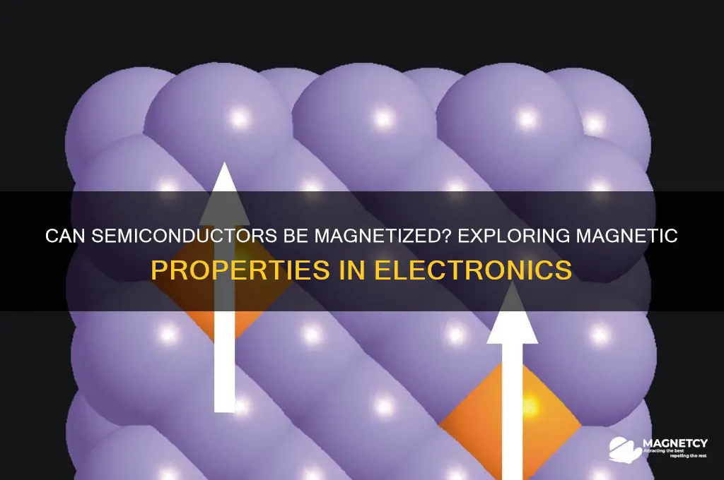 can semi conductors be magnetized