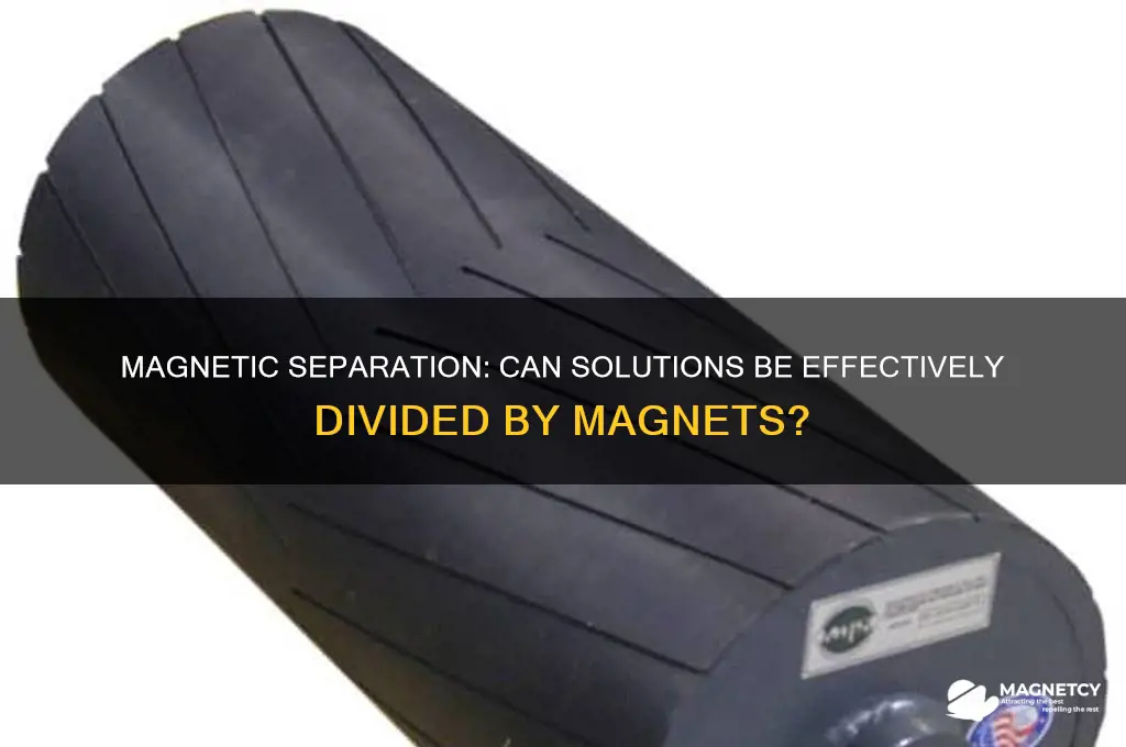 can solutions be separated by a magnet