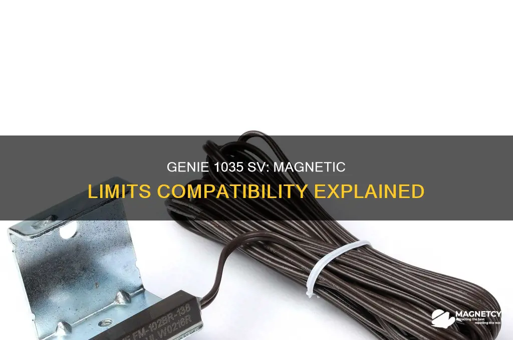 can the genie 1035 sv operate with magnetic limits