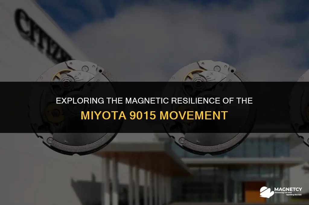 can the miyota 9015 be magnetized