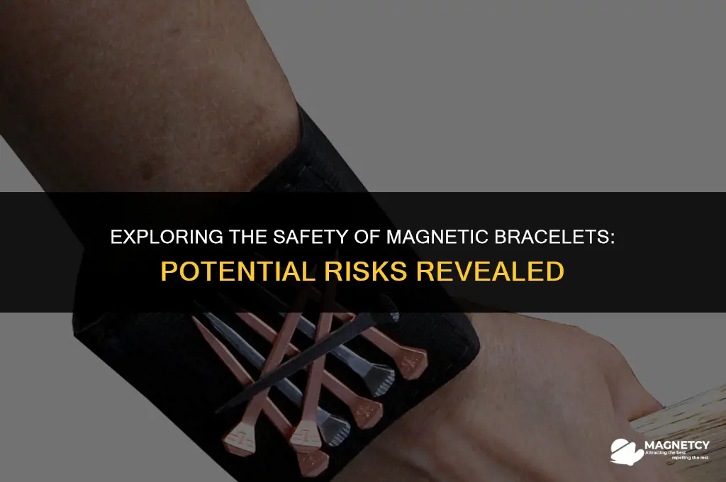 can those magnet bracelet hurt your body
