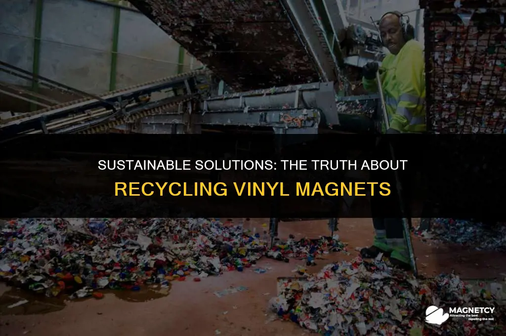 can vinyl magnets be recycled