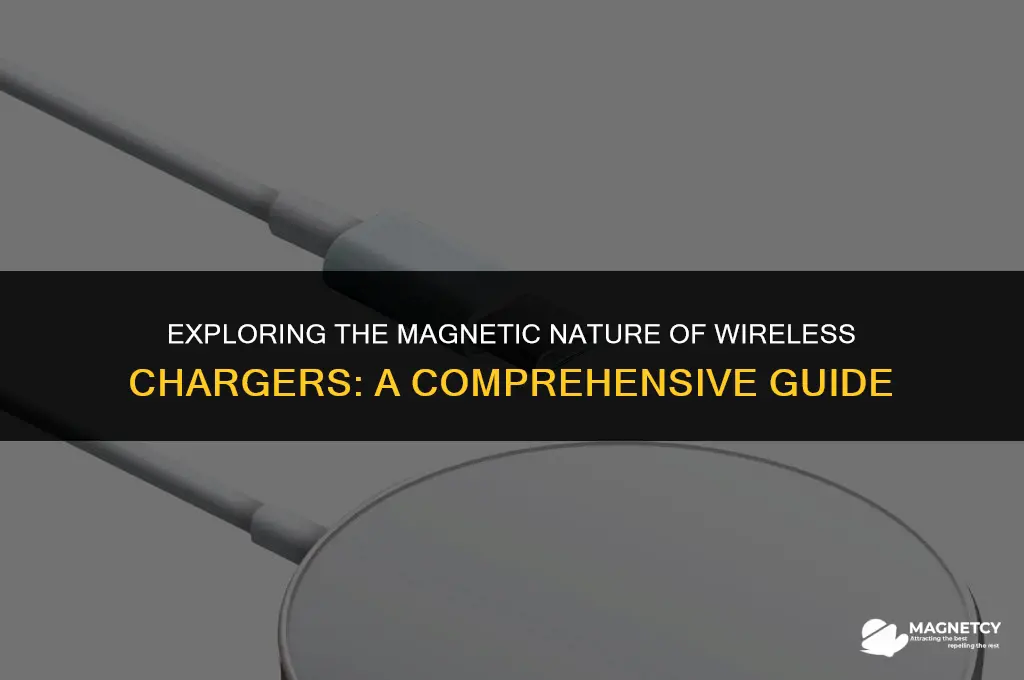 can wireless chargers be magnetic