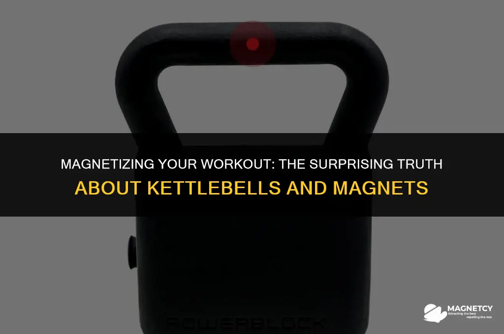 can you add magnets to kettlebells