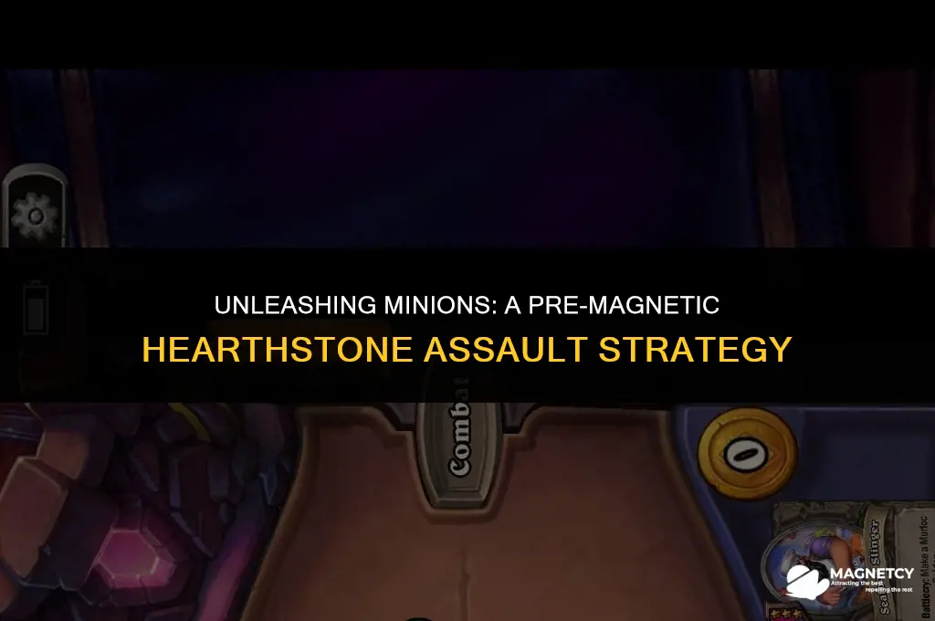 can you attack with minion before magnetic hearthstone