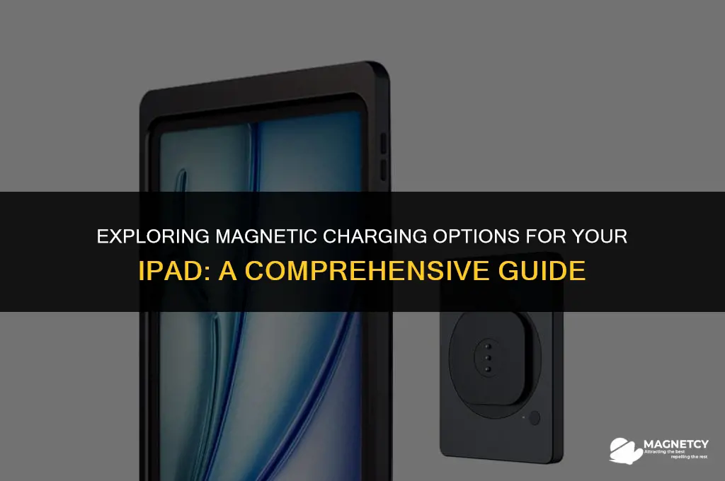 can you charge an ipad with a magnetic charger