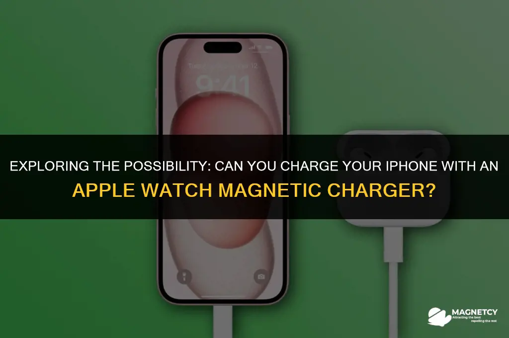 can you charge iphone with apple watch magnetic charger