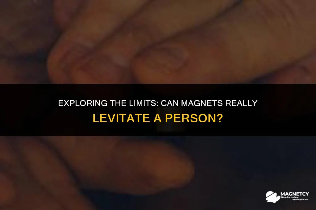 can you levitate a person with magnets