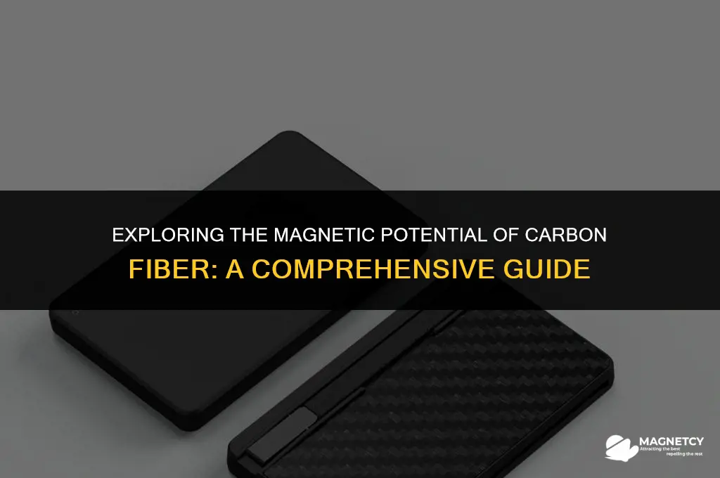 can you magnetically charge carbon fiber