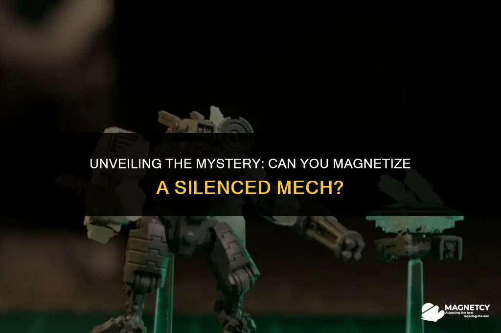 can you magnetize on silenced mech