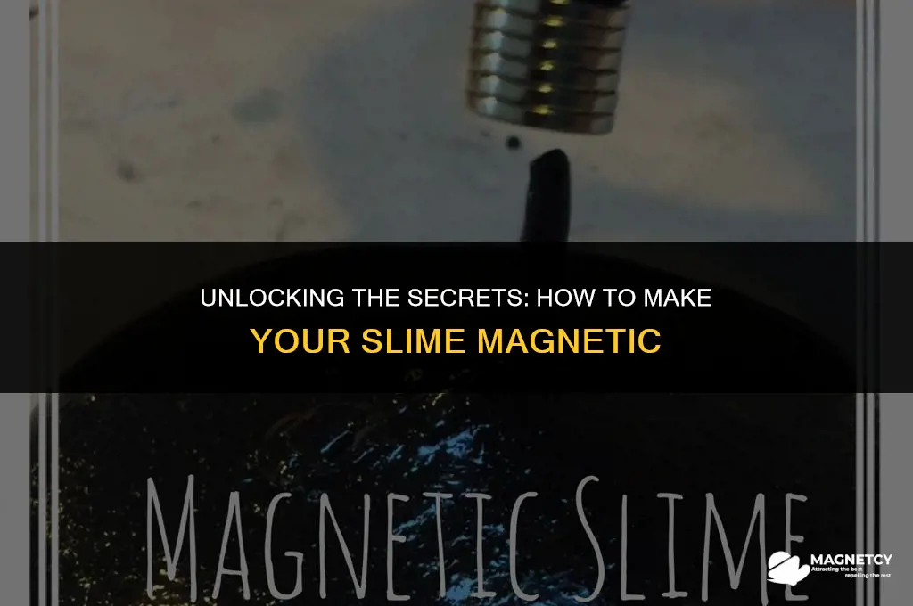 can you make a slime magnetic