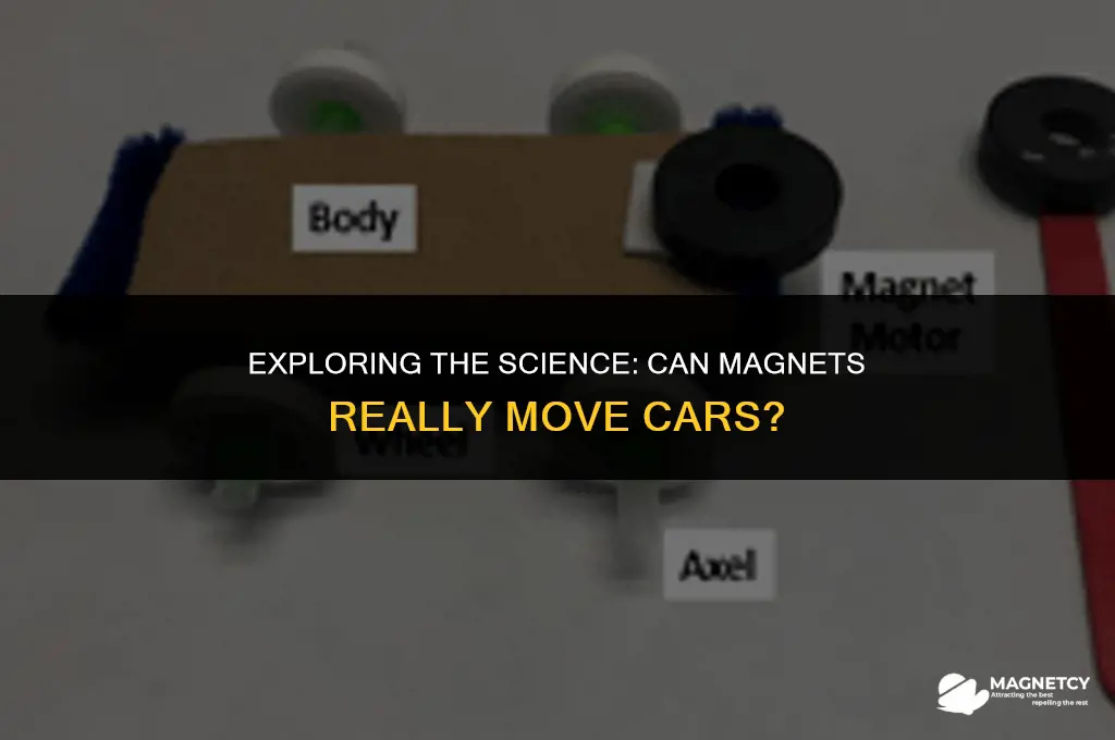 can you move a car with a magnet
