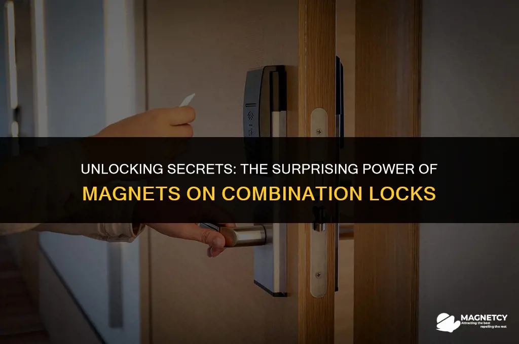 can you open a combination lock with a magnet