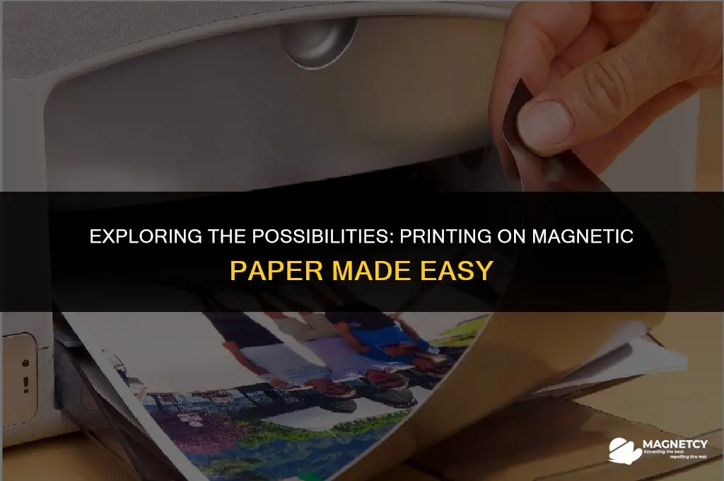 can you print on magnetic paper