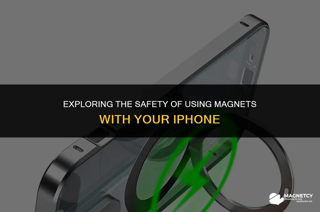 can you put a magnet on an iphone