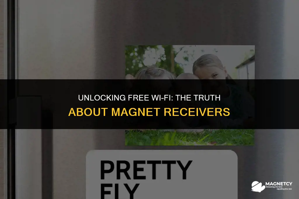 can you really get free wifi by a magnet receiver
