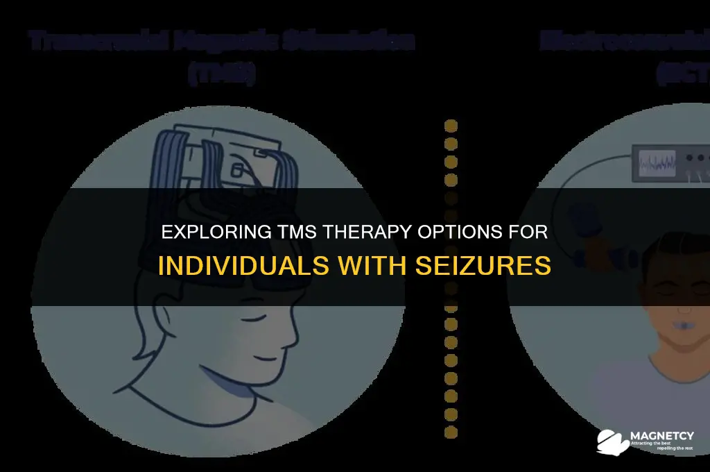 can you receive transcranial magnetic stimulation if you have seizures