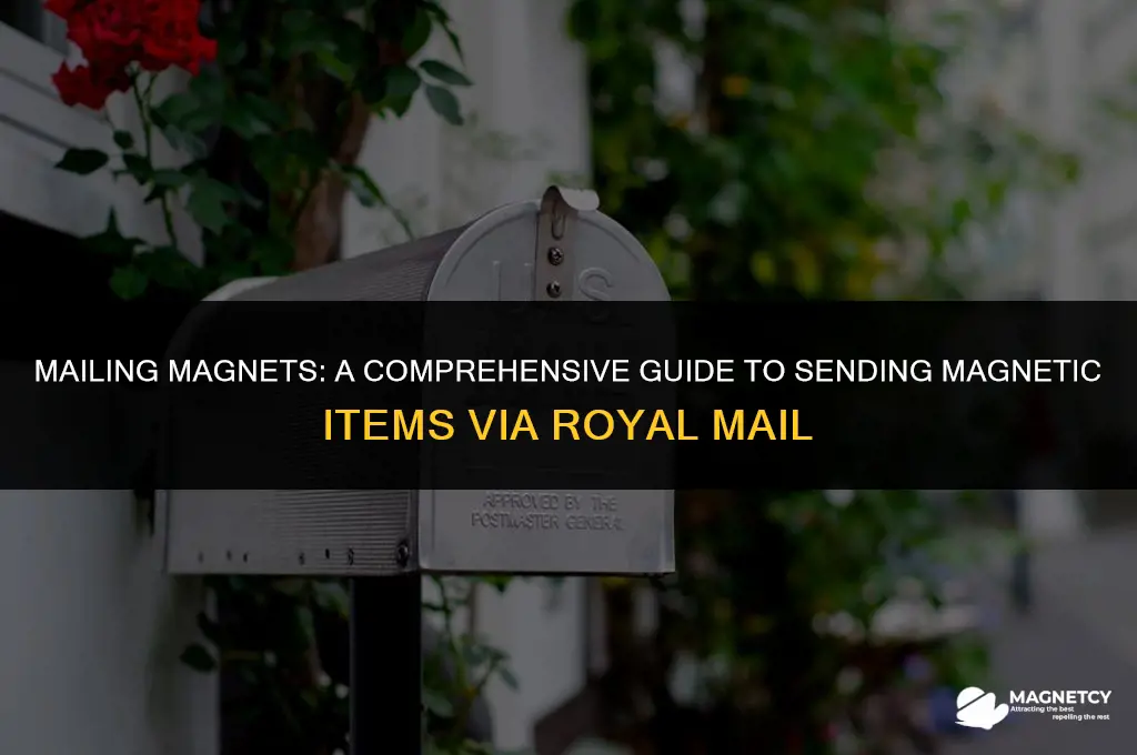 can you send magnets by royal mail