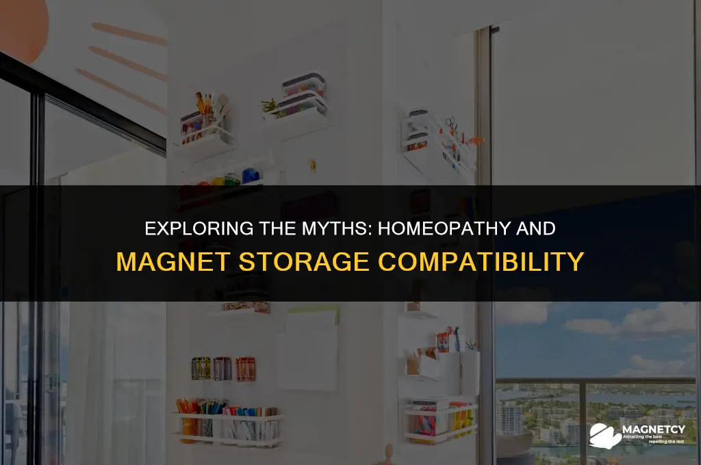 can you store homeopathy with magnet