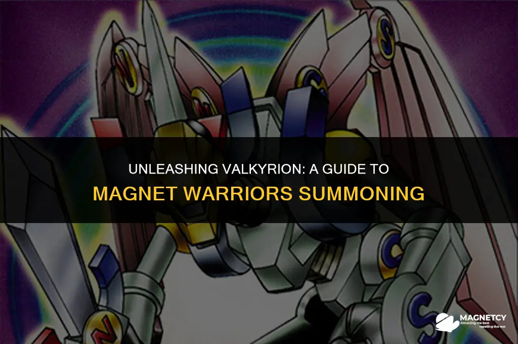 can you summon valkyrion with the new magnet warrios