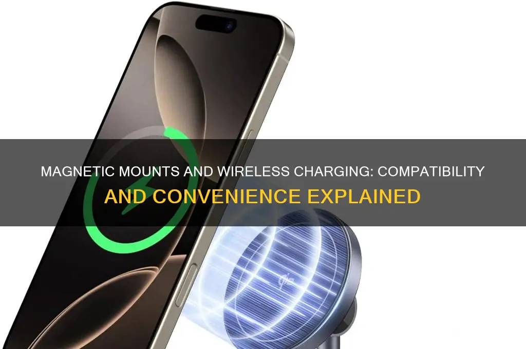 can you use a magnetic mount with wireless charging