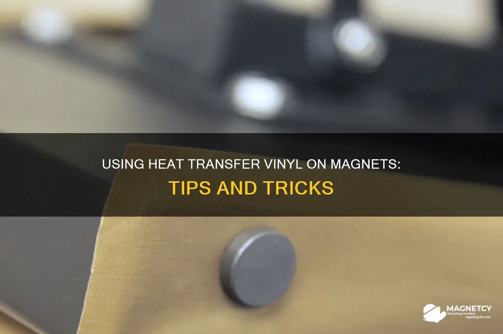 can you use heat transfer vinyl on magnet