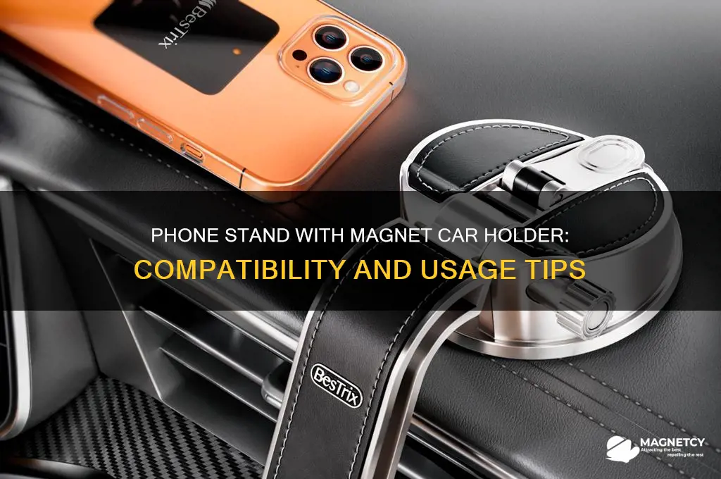 can you use phone stand with magnet car holder