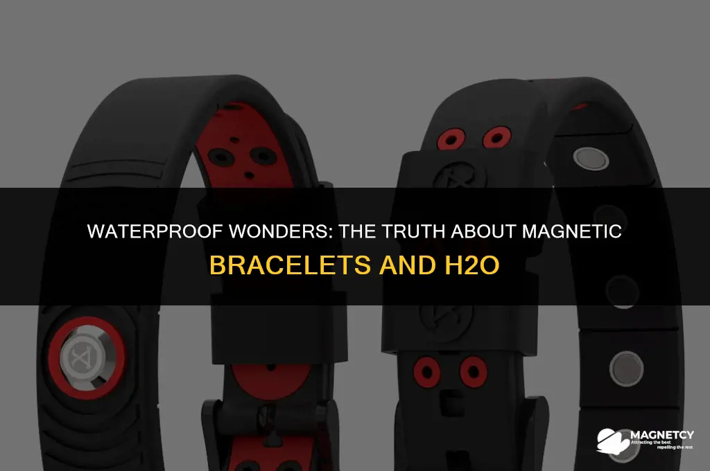 can you wear magnetic bracelets in water