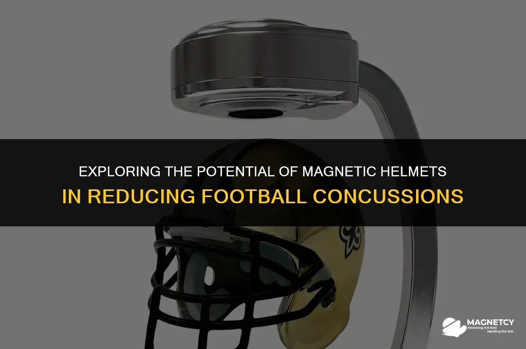 could magnets in helmets reduce football concussions