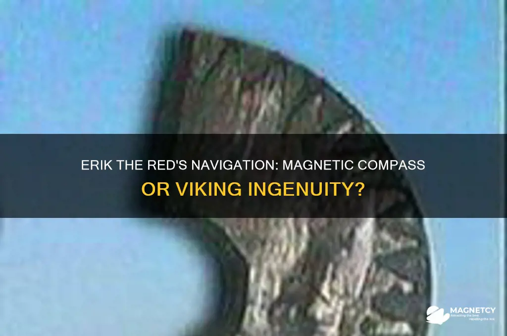 did erik the red use a magnetic compass